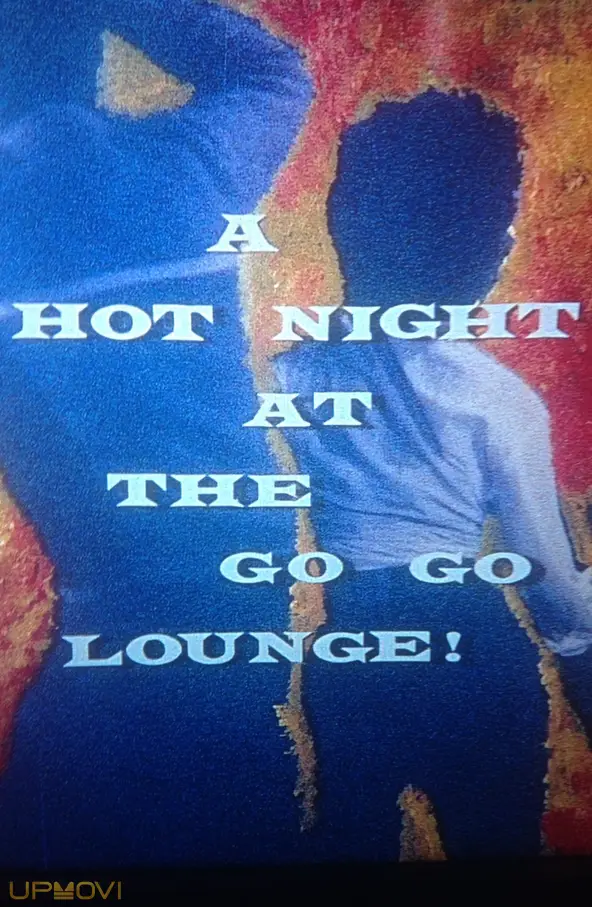 A Hot Night at the Go-Go Lounge!