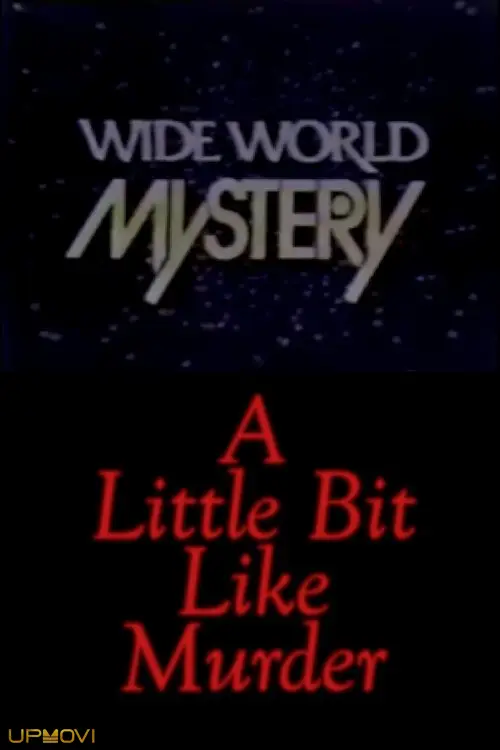 A Little Bit Like Murder