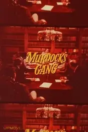 Murdock's Gang