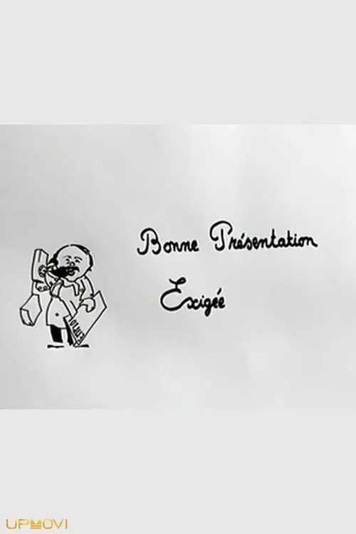 Bonne présentation exigée