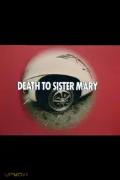 Death to Sister Mary