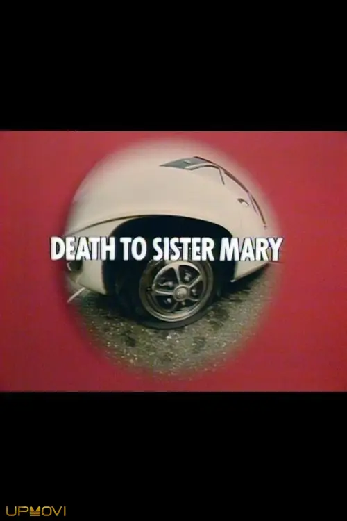 Death to Sister Mary
