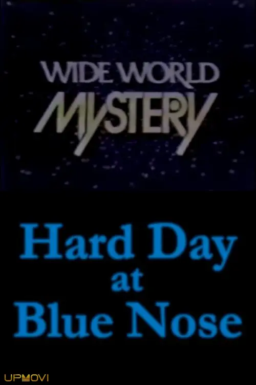 Hard Day at Blue Nose