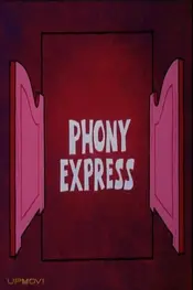 Phony Express
