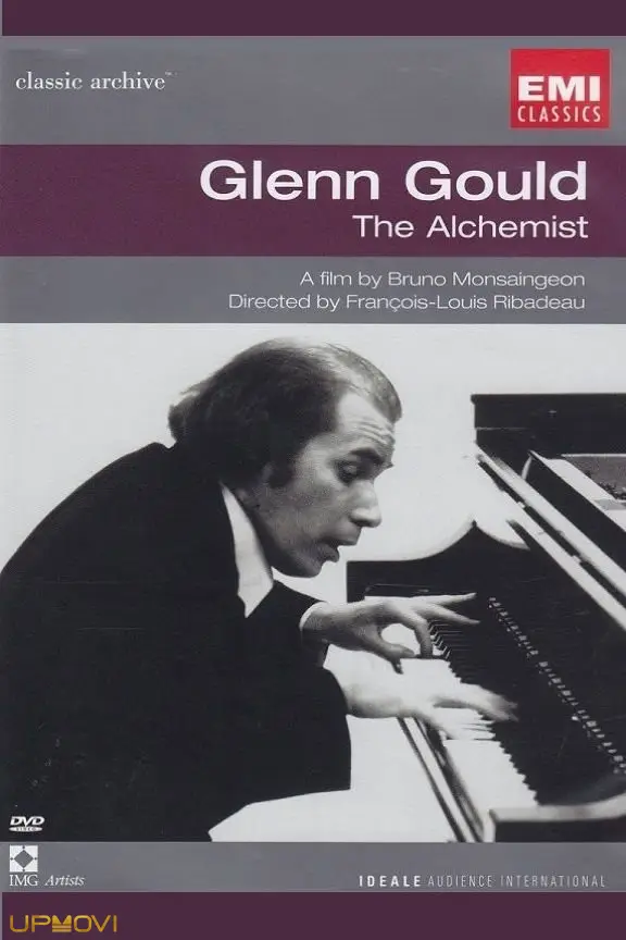 Glenn Gould: The Alchemist