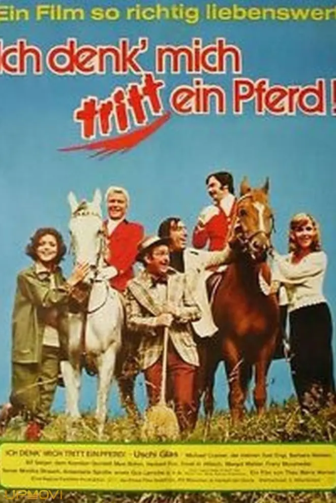 Ich denk', mich tritt ein Pferd
