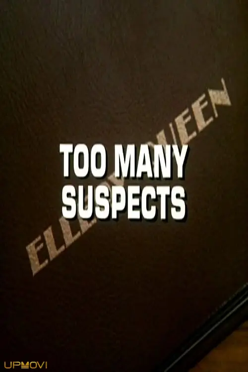 Ellery Queen: Too Many Suspects