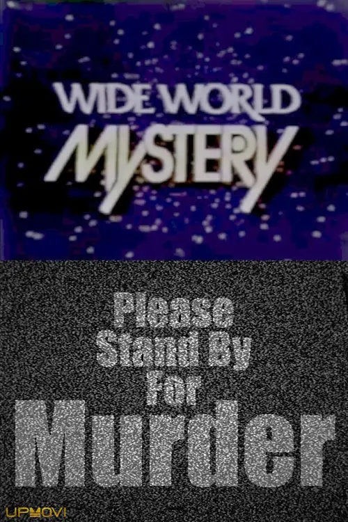 Please Stand by for Murder