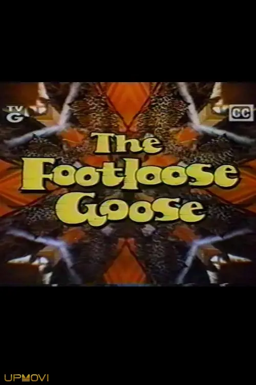 The Footloose Goose