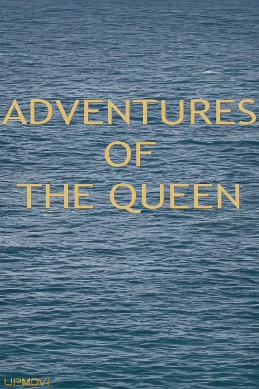 Adventures of the Queen