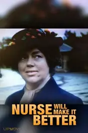Nurse Will Make It Better