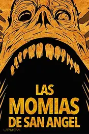 The Mummies of San Angel