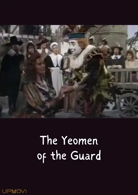 The Yeomen of the Guard