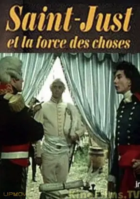 Saint-Just and the Force of Things