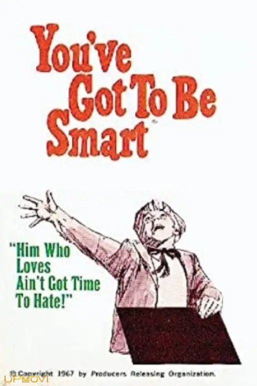 You've Got To Be Smart