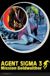 Agent Sigma 3 - Mission Goldwalther