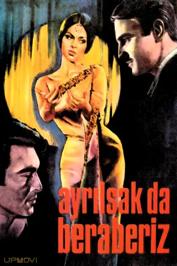 Ayrılsak da Beraberiz
