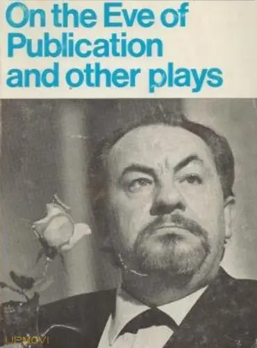 On the Eve of Publication