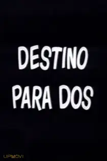 Destino para dos