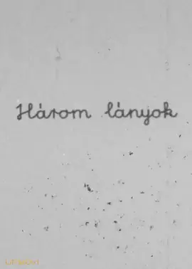 Három lányok