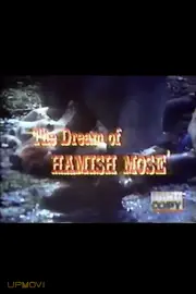 The Dream of Hamish Mose