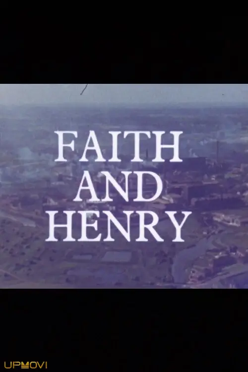 Faith and Henry
