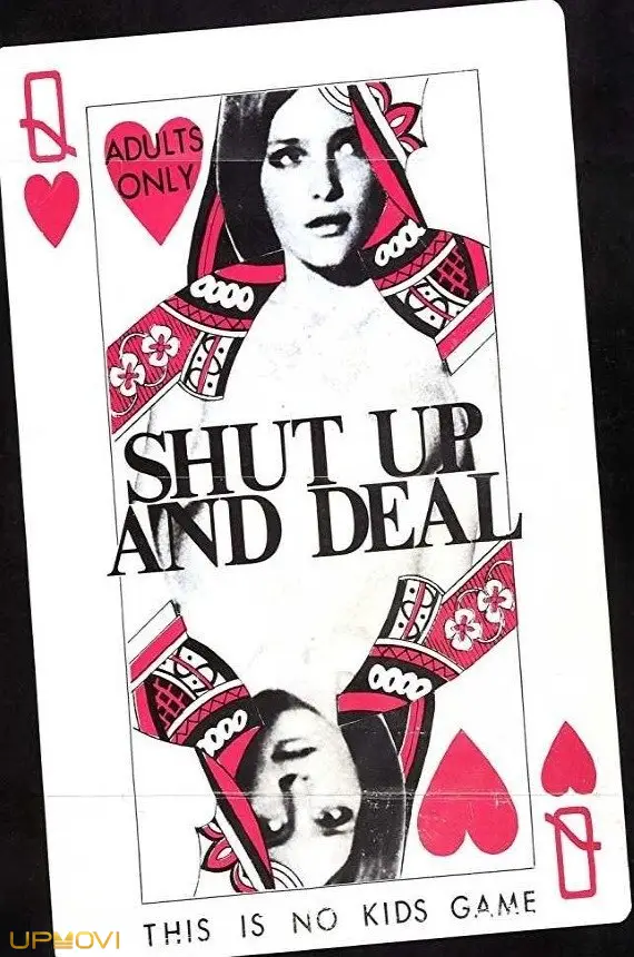 Shut Up and Deal
