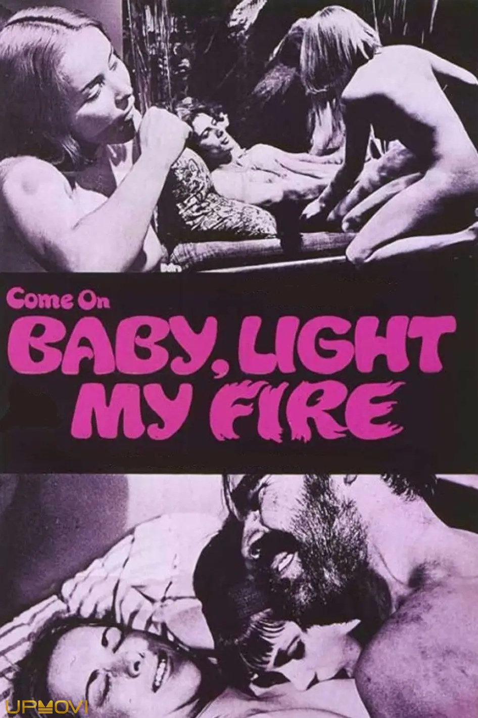 Come On Baby, Light My Fire