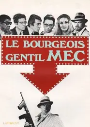 Le bourgeois gentil mec