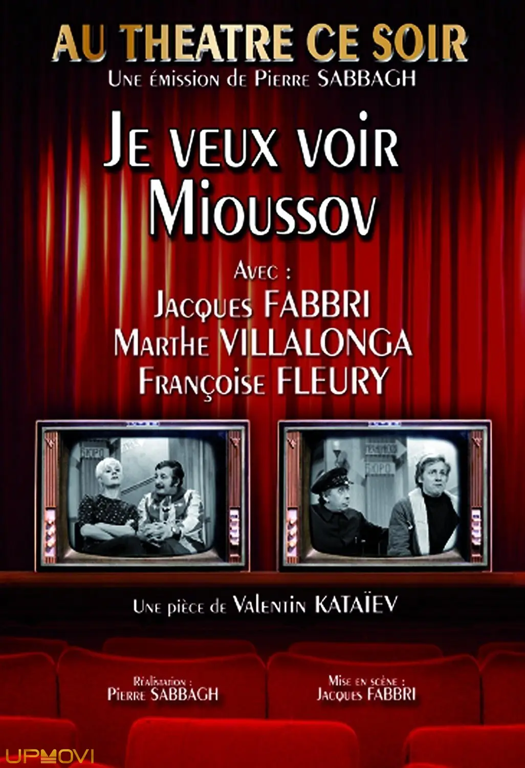 Je veux voir Mioussov