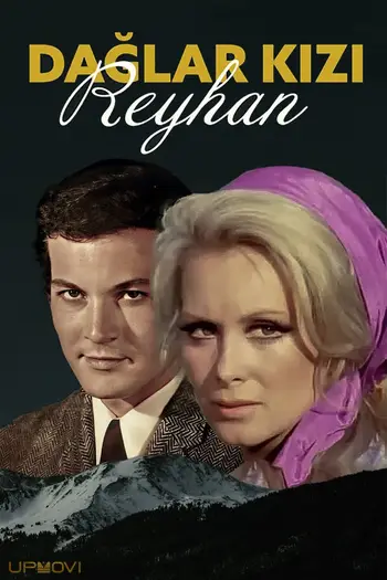 Dağlar Kızı Reyhan