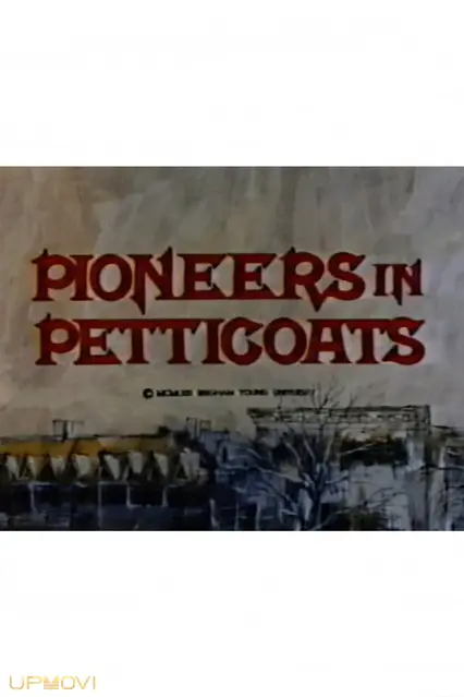 Pioneers in Petticoats