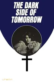 The Dark Side of Tomorrow