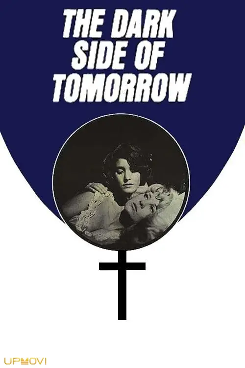 The Dark Side of Tomorrow