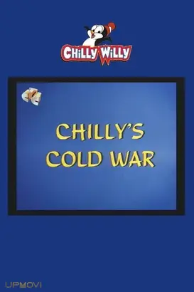 Chilly's Cold War