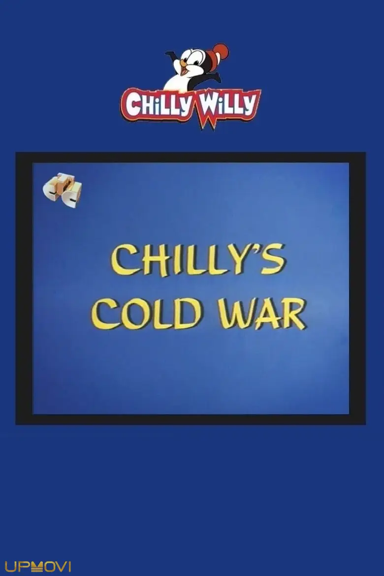 Chilly's Cold War