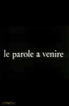 Le parole a venire