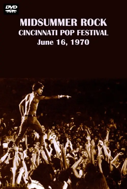 Midsummer Rock: The Cincinnati Pop Festival 1970