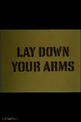 Lay Down Your Arms