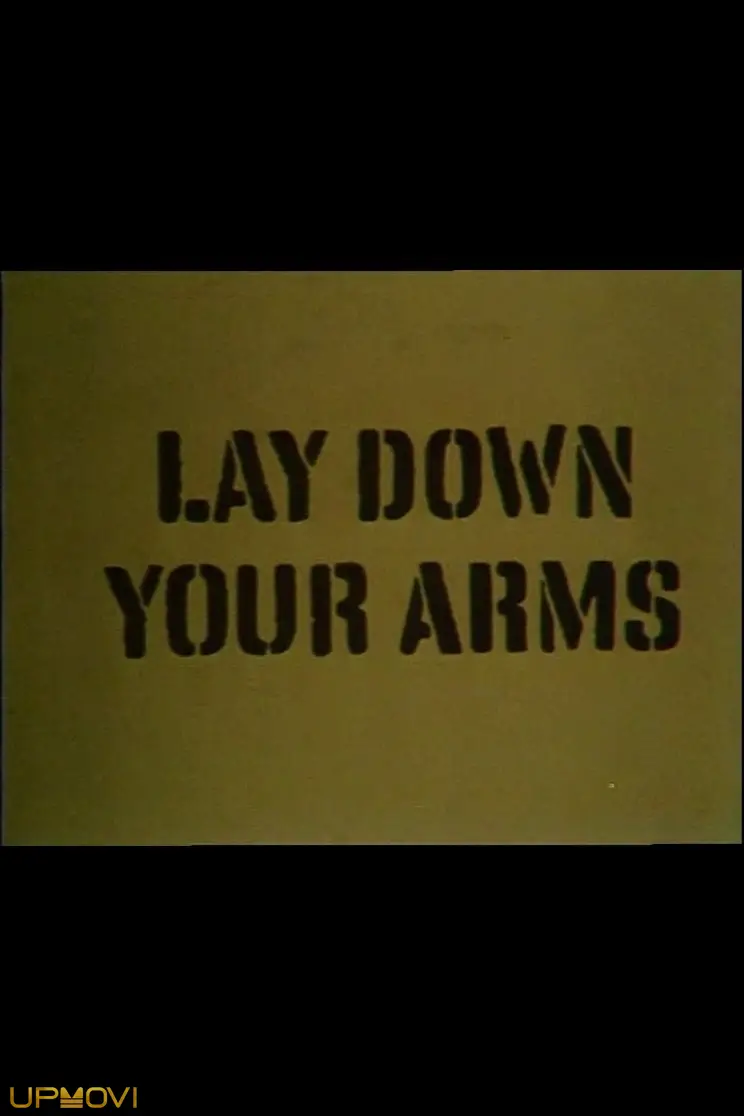 Lay Down Your Arms