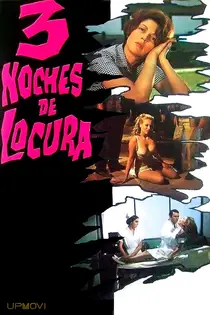 Tres noches de locura