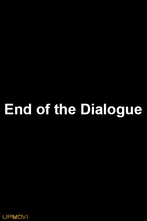 End of the Dialogue