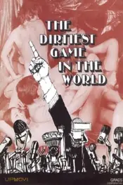 The Dirtiest Game