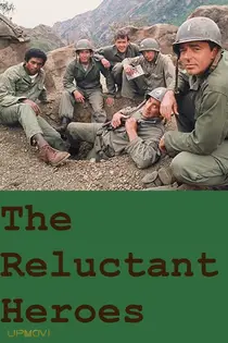 The Reluctant Heroes