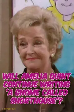 Will Amelia Quint Continue Writing 'A Gnome Called Shorthouse'?