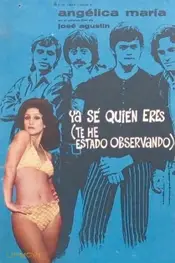 Ya se quien eres (te he estado observando)
