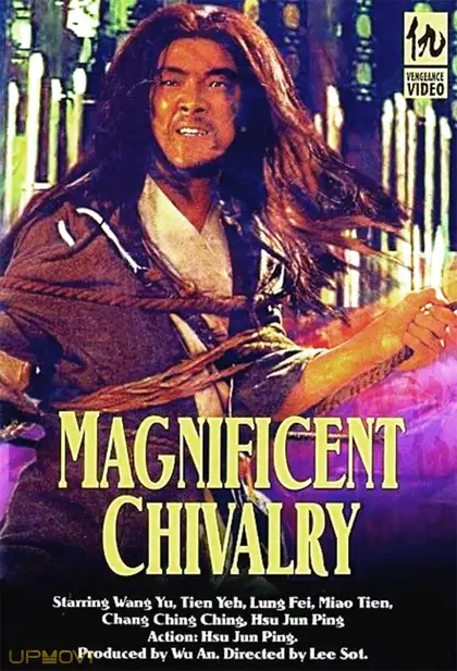 The Magnificent Chivalry