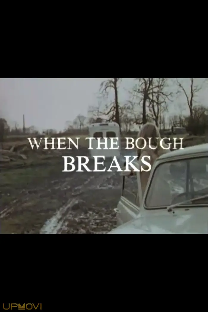 When the Bough Breaks