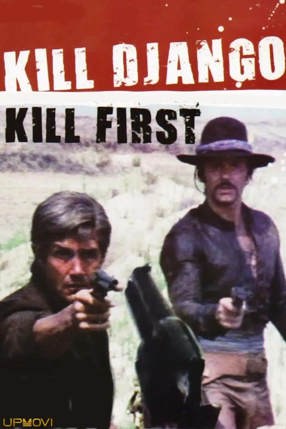 Kill Django...Kill First