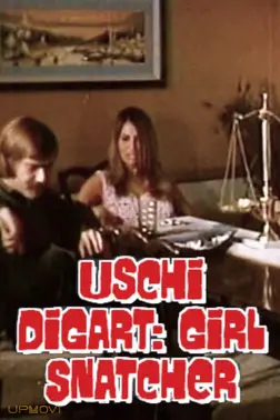 Uschi Digart: Girl Snatcher